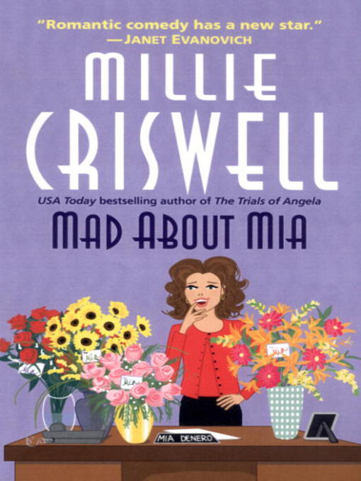 Title details for Mad about Mia by Millie Criswell - Available